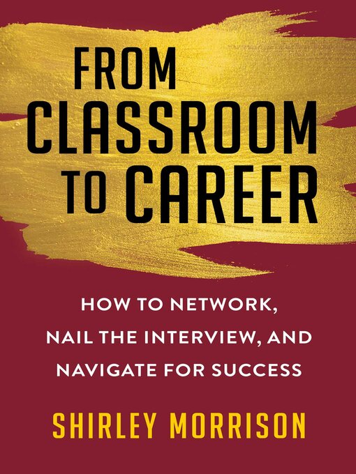Title details for From Classroom to Career by Shirley Morrison - Wait list